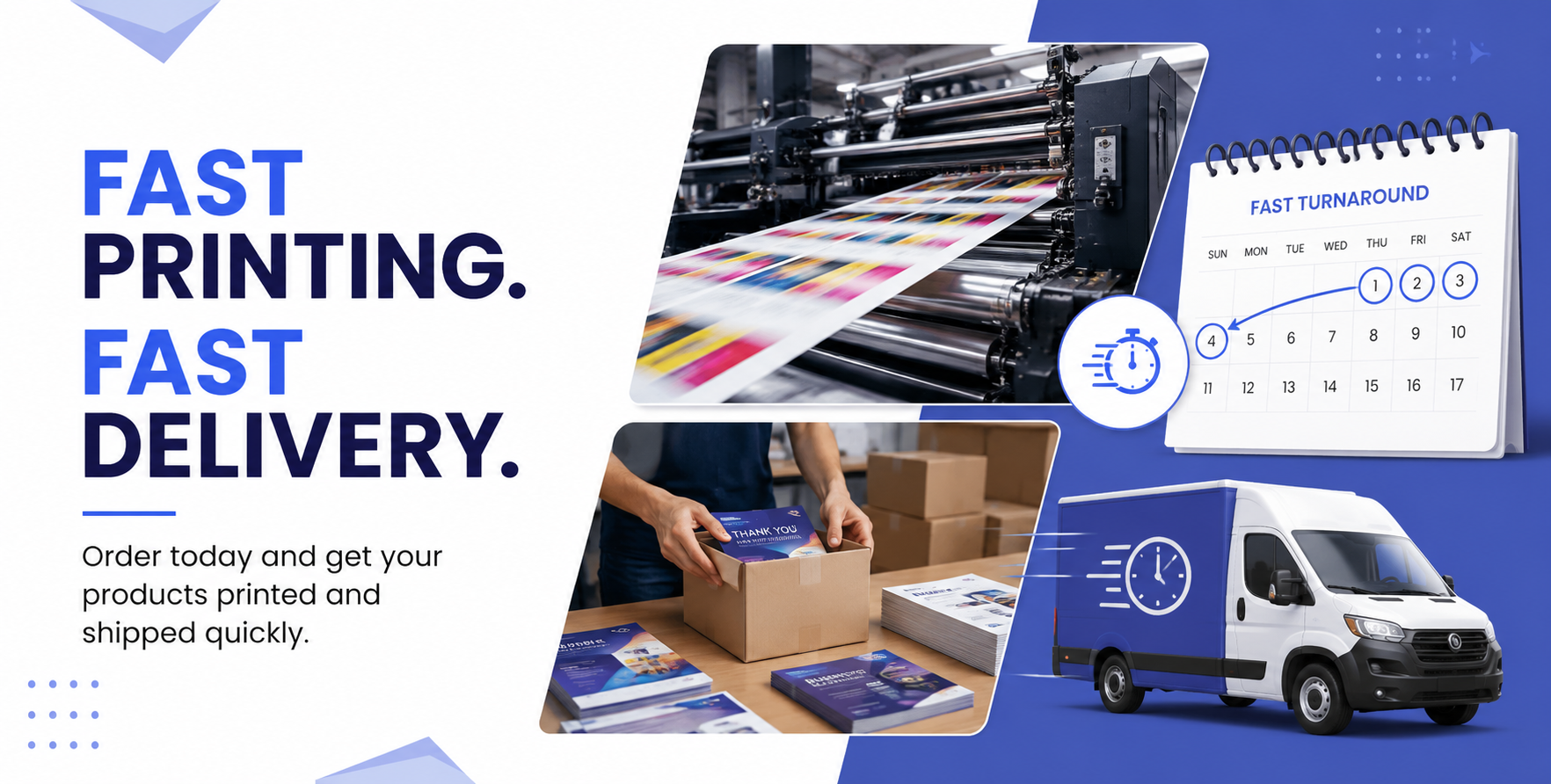 Fast Printing and Delivery